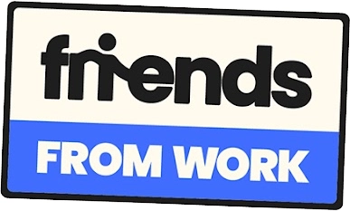 Friends From Work